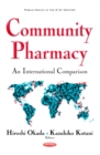 Community Pharmacy : An International Comparison - eBook