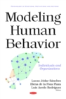Modeling Human Behavior : Individuals and Organizations - eBook
