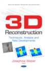 3D Reconstruction : Techniques, Analysis and New Developments - eBook