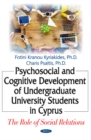 Psychosocial & Cognitive Development of Undergraduate University Students in Cyprus : The Role of Social Relations - Book