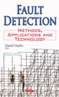 Fault Detection : Methods, Applications & Technology - Book