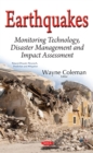 Earthquakes : Monitoring Technology, Disaster Management and Impact Assessment - eBook
