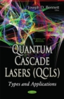 Quantum Cascade Lasers (QCLs) : Types & Applications - Book