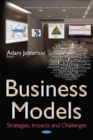 Business Models : Strategies, Impacts & Challenges - Book