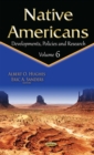 Native Americans : Developments, Policies and Research. Volume 6 - eBook