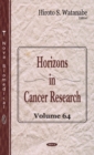 Horizons in Cancer Research : Volume 64 - Book
