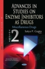 Advances in Studies on Enzyme Inhibitors as Drugs. Volume 2 : Miscellaneous Drugs - eBook