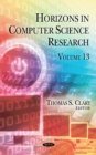 Horizons in Computer Science Research : Volume 13 - Book