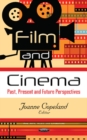 Film & Cinema : Past, Present & Future Perspectives - Book