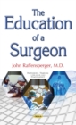 Education of a Surgeon - Book