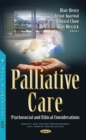 Palliative Care: Psychosocial and Ethical Considerations - eBook