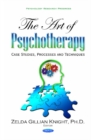 Art of Psychotherapy : Case Studies, Processes & Techniques - Book