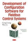 Development of Configuration Software for Fieldbus Control Systems - eBook