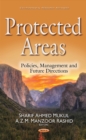 Protected Areas : Policies, Management & Future Directions - Book