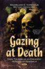 Gazing at Death : Dark Tourism as an Emergent Horizon of Research - Book