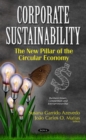 Corporate Sustainability : The New Pillar of the Circular Economy - Book