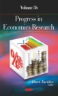 Progress in Economics Research : Volume 36 - Book