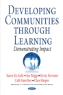 Developing Communities Through Learning : Demonstrating Impact - Book