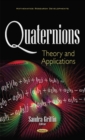 Quaternions : Theory & Applications - Book
