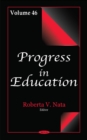 Progress in Education : Volume 46 - Book
