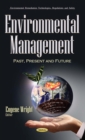 Environmental Management : Past, Present and Future - eBook