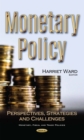 Monetary Policy : Perspectives, Strategies and Challenges - eBook