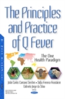 Principles & Practice of Q Fever : The One Health Paradigm - Book