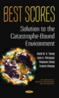 BEST SCORES Solution to the Catastrophe-Bound Environment - eBook