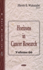Horizons in Cancer Research : Volume 66 - Book