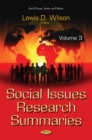 Social Issues Research Summaries (with Biographical Sketches) : Volume 3 - Book