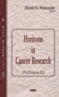 Horizons in Cancer Research : Volume 67 - Book