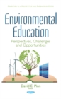 Environmental Education : Perspectives, Challenges and Opportunities - Book