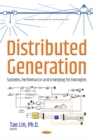 Distributed Generation : Systems, Performance & Emerging - Book