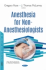 Anesthesia for Non-Anesthesiologists - Book