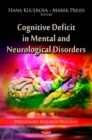 Cognitive Deficit in Mental and Neurological Disorders - eBook