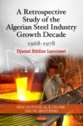 A Retrospective Study of the Algerian Steel Industry Growth Decade : 1968-1978 - eBook