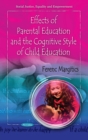 Effects of Parental Education and the Cognitive Style of Child Education - eBook
