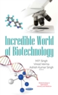 Incredible World of Biotechnology - eBook