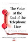 The Voice at the End of the Telephone Line : The Psychology of Tele Carers - eBook