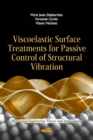 Viscoelastic Surface Treatments for Passive Control of Structural Vibration - eBook