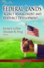 Federal Lands : Agency Management and Resource Development - eBook