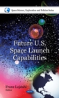 Future U.S. Space Launch Capabilities - eBook