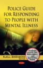 Police Guide for Responding to People with Mental Illness - eBook