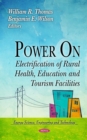 Power On : Electrification of Rural Health, Education and Tourism Facilities - eBook