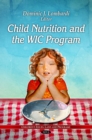 Child Nutrition and the WIC Program - eBook
