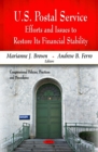 U.S. Postal Service : Efforts and Issues to Restore Its Financial Stability - eBook