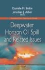 Deepwater Horizon Oil Spill and Related Issues - eBook