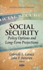 Social Security : Policy Options and Long-Term Projections - eBook
