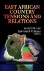 East African Country Tensions and Relations - eBook