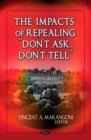 The Impacts of Repealing "Don't Ask, Don't Tell" - eBook